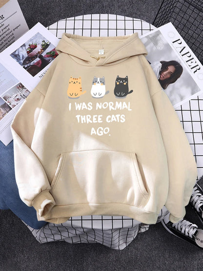 "I Was Normal Three Cats Ago "Hoodie